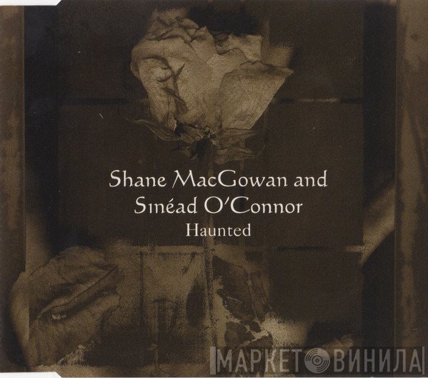 Shane MacGowan And Sinéad O'Connor  - Haunted
