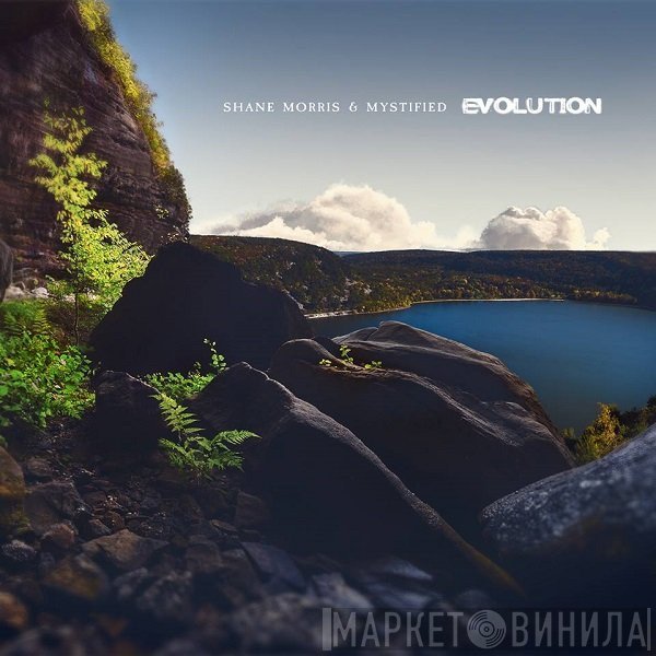 Shane Morris  & Mystified  - Evolution