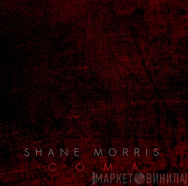 Shane Morris   - Coma