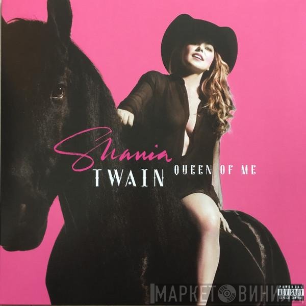 Shania Twain - Queen Of Me