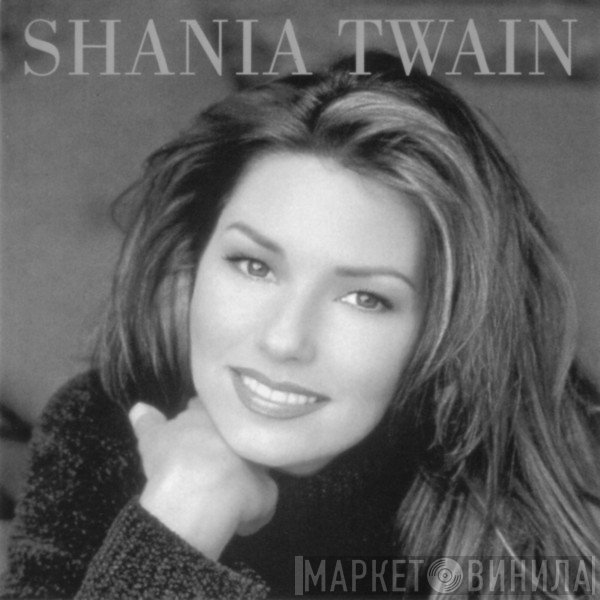 Shania Twain - Shania Twain
