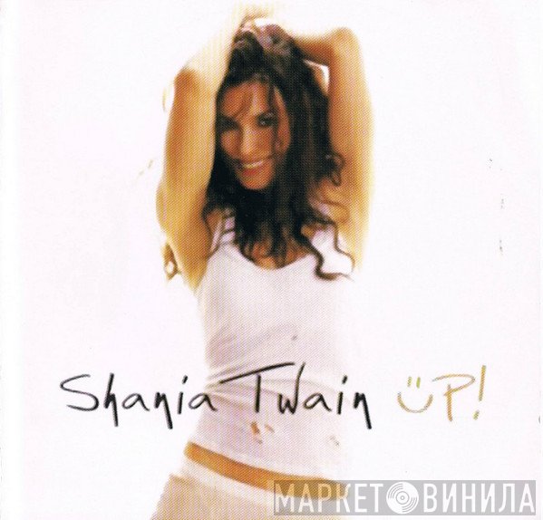 Shania Twain  - Up!