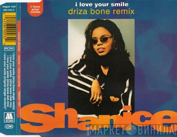 Shanice - I Love Your Smile (Driza Bone Remix)