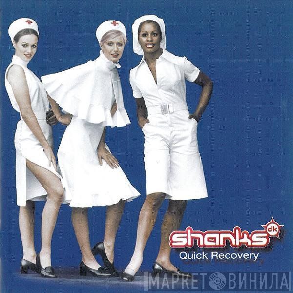 Shanks - Quick Recovery