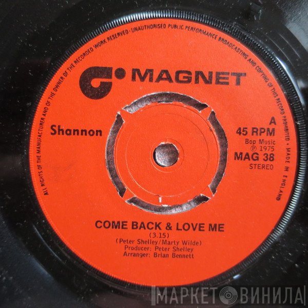 Shannon  - Come Back & Love Me
