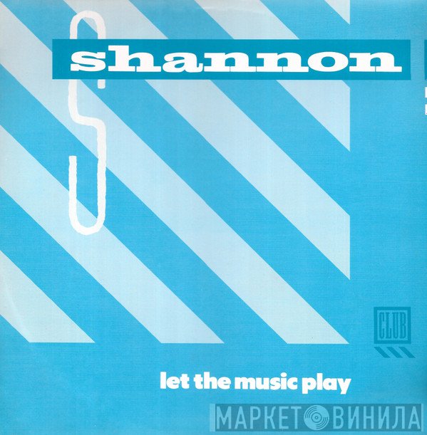 Shannon - Let The Music Play