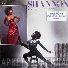 Shannon - Love Goes All The Way