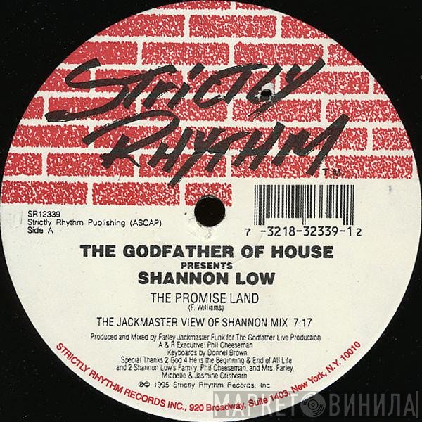 Shannon Low, The Godfather Of House - The Promise Land