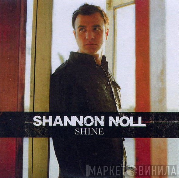 Shannon Noll - Shine