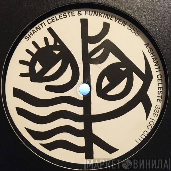 Shanti Celeste & FunkinEven  - SSS