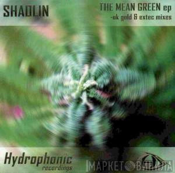 Shaolin - The Mean Green EP