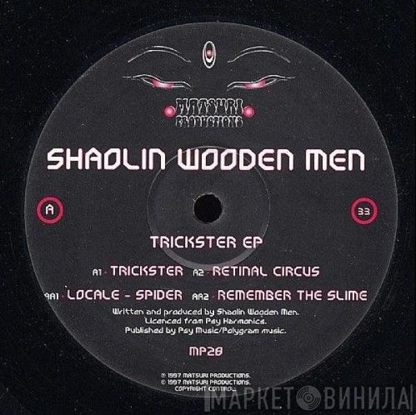 Shaolin Wooden Men - Trickster EP