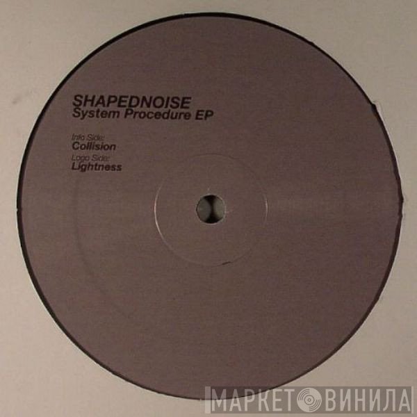 Shapednoise - System Procedure EP