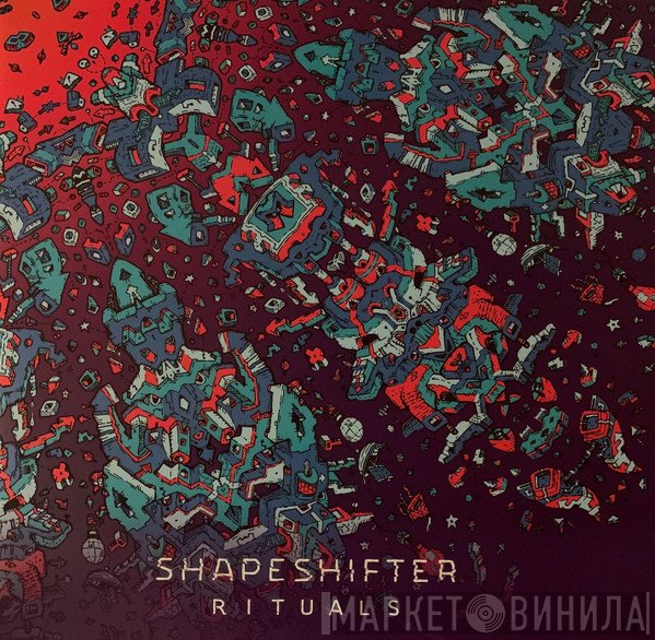 Shapeshifter   - Rituals