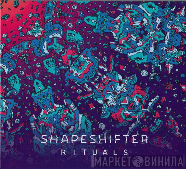 Shapeshifter   - Rituals