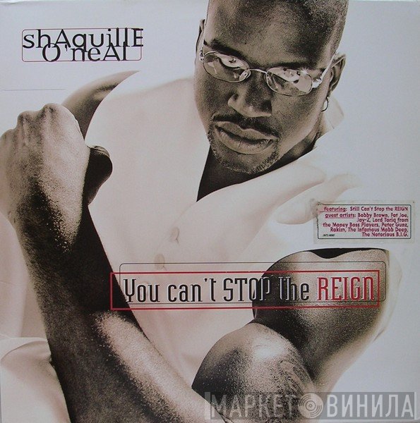 Shaquille O'Neal - You Can't Stop The Reign