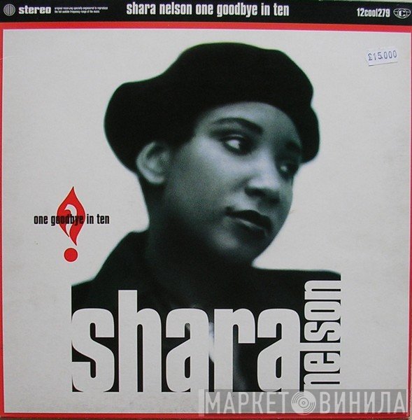 Shara Nelson - One Goodbye In Ten