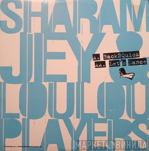 Sharam Jey & Loulou Players  - Back2Quick / Let's Dance