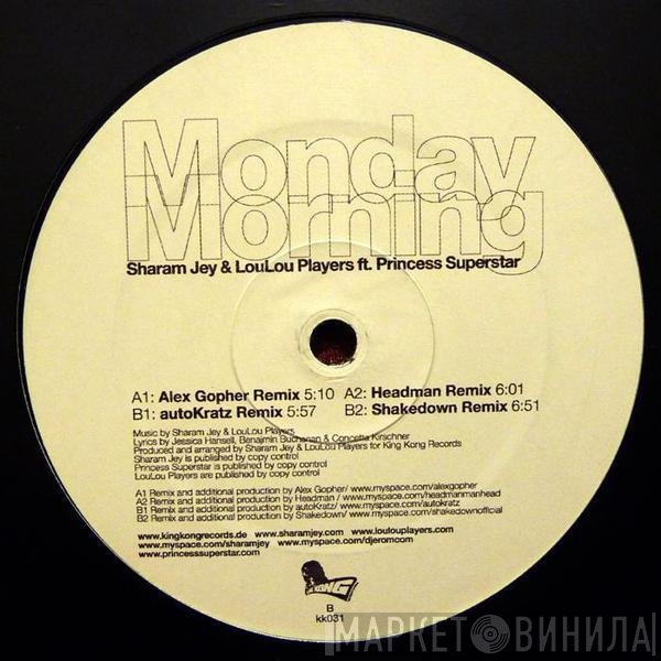 Sharam Jey & Loulou Players Ft. Princess Superstar  - Monday Morning