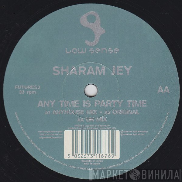 Sharam Jey - Any Time Is Party Time
