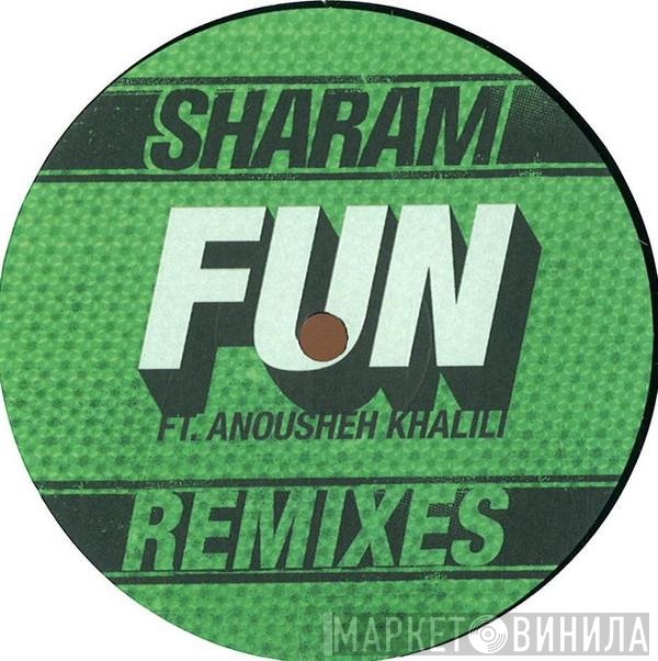 Sharam Tayebi Ft. Anousheh  - Fun Remixes