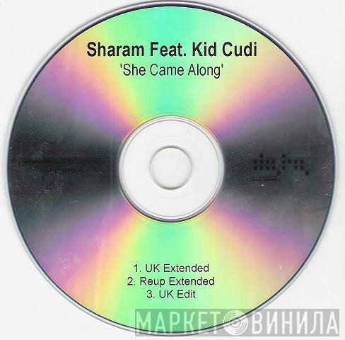 Sharam Tayebi, Kid Cudi - She Came Along