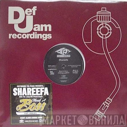 Shareefa Featuring Ludacris  - Need A Boss