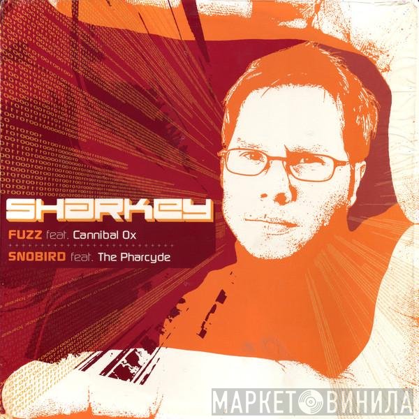 Sharkey  - Fuzz / Snobird