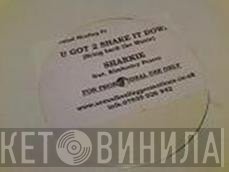 Sharkie, Kimberley Pearce - U Got 2 Shake It Down (Bring back the Music)