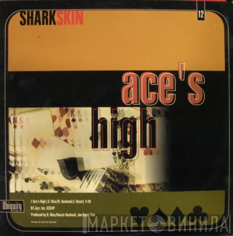 Sharkskin, Outsource - Ace's High / Give Thanks For Love