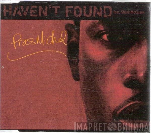 Sharli McQueen, Pras Michel - Haven't Found