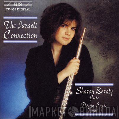 Sharon Bezaly, Dejan Lazić - The Israeli Connection