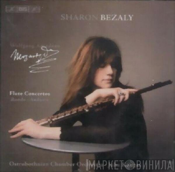 Sharon Bezaly, Wolfgang Amadeus Mozart, Ostrobothnian Chamber Orchestra, Juha Kangas  - Flute Concertos • Rondo • Andante