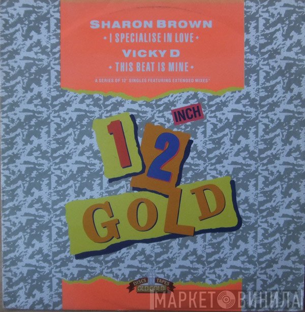 Sharon Brown, Vicky "D" - I Specialize In Love / This Beat Is Mine