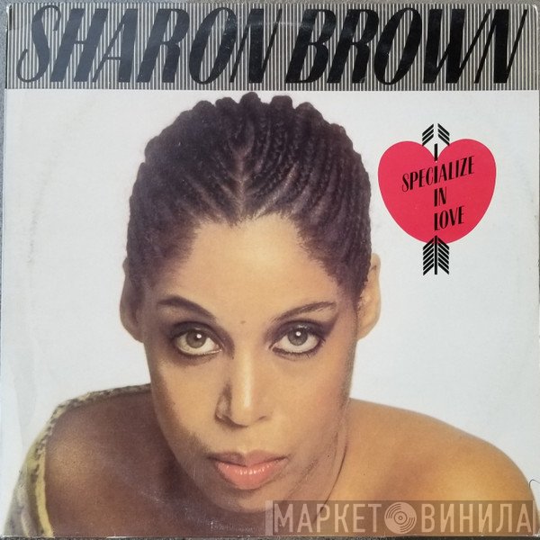 Sharon Brown - I Specialize In Love