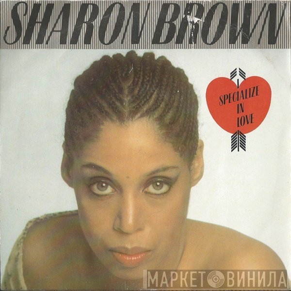 Sharon Brown - I Specialize In Love
