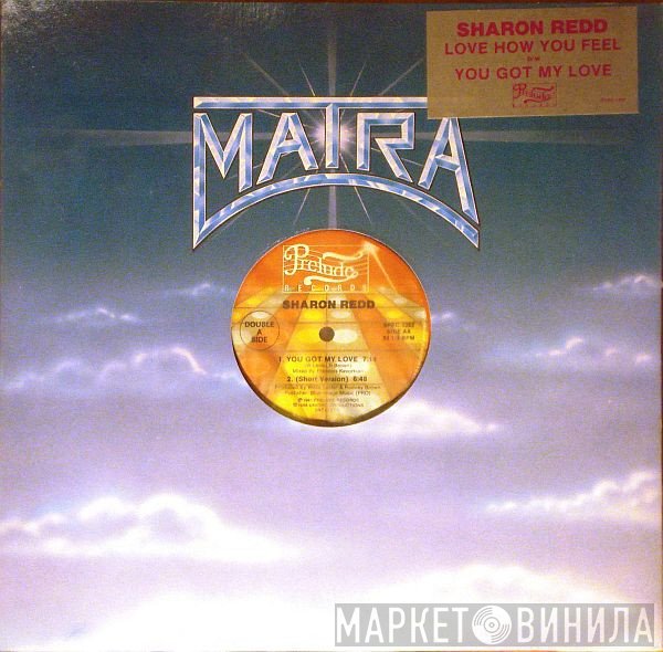 Sharon Redd - Love How You Feel / You Got My Love