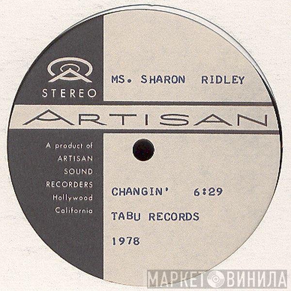 Sharon Ridley  - Changin'