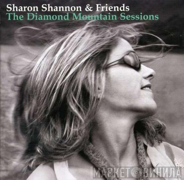 Sharon Shannon, Friends Of Sharon Shannon - The Diamond Mountain Sessions
