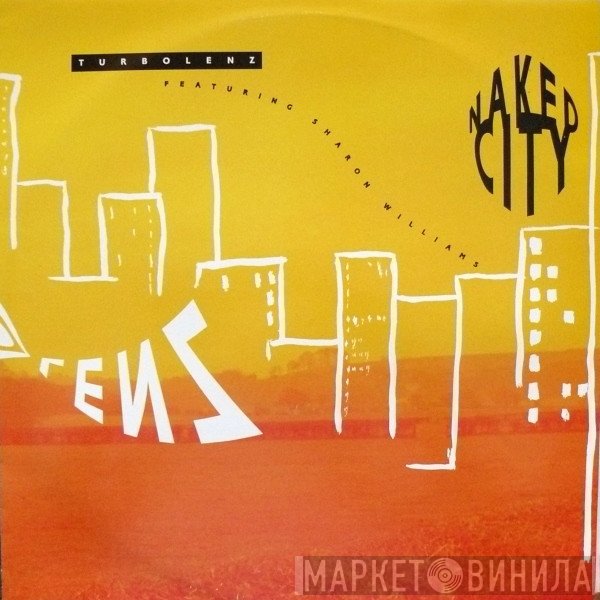Sharon Williams, Turbolenz - Naked City