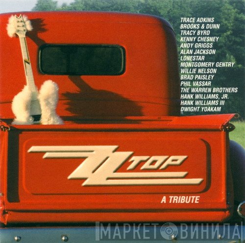  - Sharp Dressed Men: A Tribute To ZZ Top