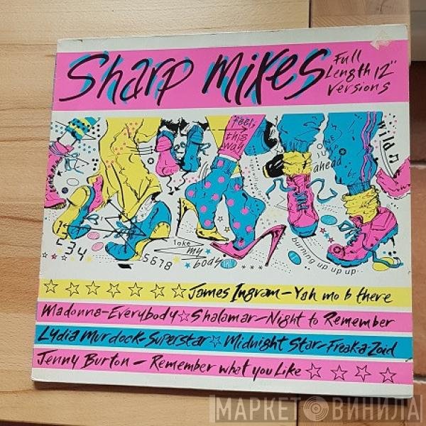  - Sharp Mixes