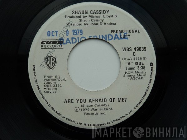 Shaun Cassidy - Are You Afraid Of Me?