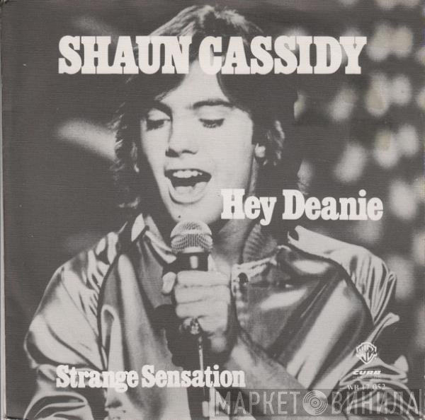 Shaun Cassidy  - Hey Deanie
