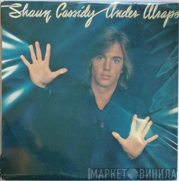 Shaun Cassidy  - Under Wraps