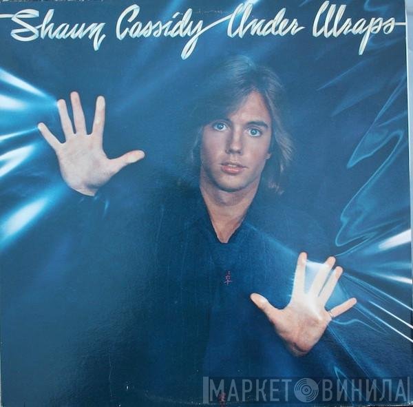 Shaun Cassidy  - Under Wraps