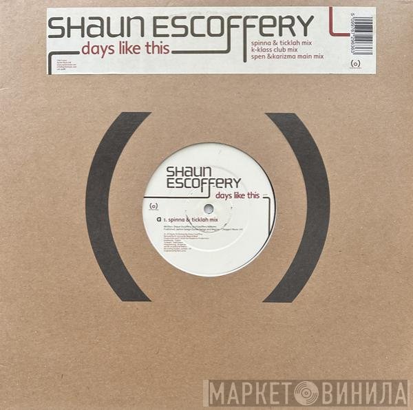 Shaun Escoffery - Days Like This