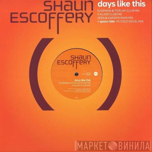 Shaun Escoffery - Days Like This