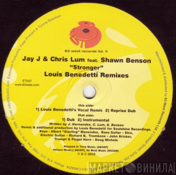 Shawn Benson, Jay-J & Chris Lum - Stronger (Louis Benedetti Remixes)