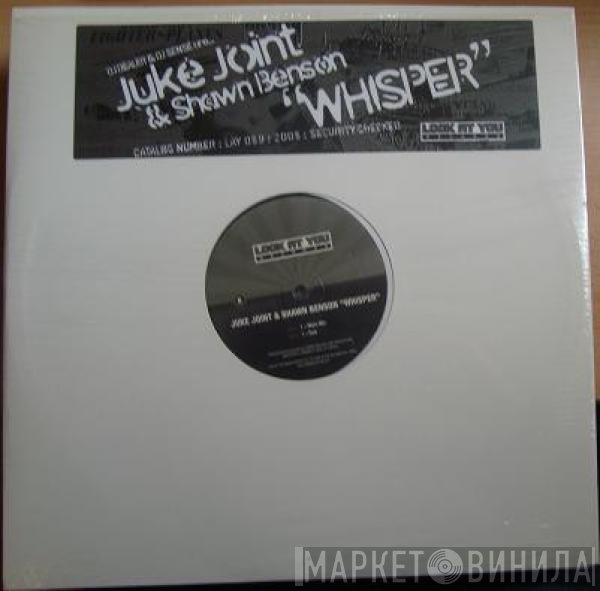 Shawn Benson, Juke Joint - Whisper